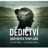 Vondruška Vlastimil - Dědictví skotských Templářů / MP3 [CD]