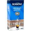 Borbone Miscela Decisa mletá káva 250g - 1ks