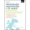 Mezinárodní normotvorba v 21. století: autonomie, či heteronomie? - Marek Zukal
