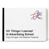 101 Things I Learned in Advertising School
