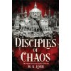 Disciples of Chaos (Lobb,M.K.)(Brožovaná)