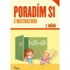 Poradím si s matematikou 2.roč.(nov.vyd.) | Gočová Adriana