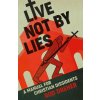 Live Not By Lies