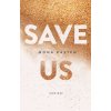 Save us (Kasten Mona)(Brožovaná)