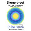 Shatterproof (Tasha Eurich)