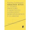 Analysis situs a teorie prostoru v kontextu Leibnizovy korespondence s Clarkem - Kateřina Lochmanová