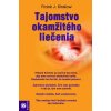 Tajomstvo okamžitého liečenia - Kinslow Frank J. SK - Kniha