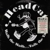 HEADCAT - WALK THE WALK... TALK THE (1CD)
