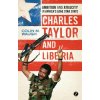 Charles Taylor and Liberia (Colin M Waugh)(Brožovaná)