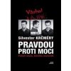 Pravdou proti moci - Krčméry Silvester