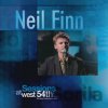 Neil Finn: Sessions At West 54Th LP - Neil Finn