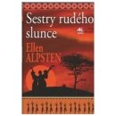 Sestry rudého slunce - Ellen Alpstenová