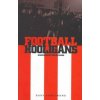 Football Hooligans (Gary Armstrong)(Brožovaná)