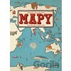 Mapy (český jazyk) - Aleksandra Mizielinska, Daniel Mizielinski