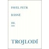 Básně III. / Trojlodí, Petr Pavel, 2024