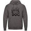 AWDis Hoodie Mikina - Všetko, čo potrebujem, je káva a môj pes - Uhlíková - XXL - Pánske