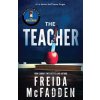 The Teacher - Freida McFadden