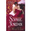Too Wicked to Tame (Jordan Sophie)