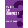 Is the EU Doomed?