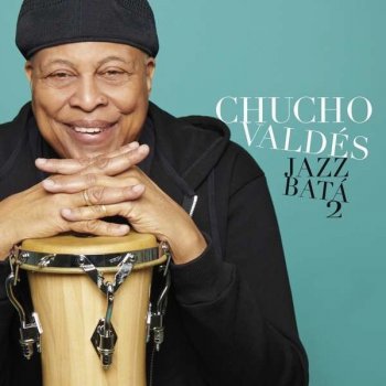 VALDES, CHUCHO - JAZZ BATA 2 CD