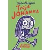 Tvoja Johanka - Toňa Revajová