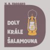 Doly krále Šalamouna (Haggard - Procházka Aleš) - CD (MP3)