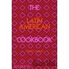 The Latin American Cookbook - Virgilio Martinez