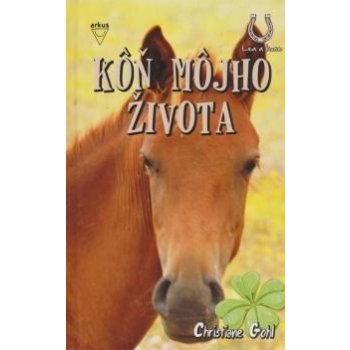 Kôň môjho života