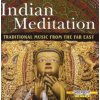 INDIAN MEDITATION: Traditional Music From The Far East (CD)