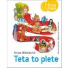 Teta to plete - Ivona Březinová