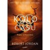 Kolo času Pán chaosu - Robert Jordan