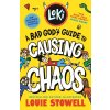 Loki: A Bad God's Guide to Causing Chaos