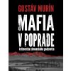 Mafia v Poprade - Gustáv Murín