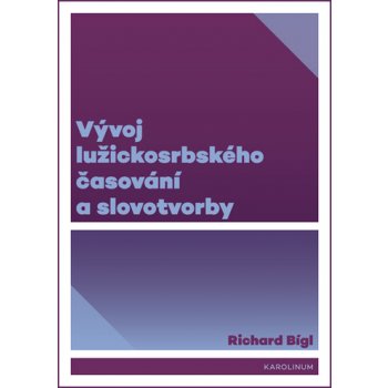 Vývoj lužickosrbského časování a slovotvorby