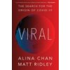 Viral: The Search for the Origin of Covid-19 (Alina Chan)(Brožovaná)