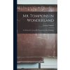 Mr. Tompkins in Wonderland; or, Stories of C, G, and H. Illustrated by John Hookham (Gamow George 1904-1968)