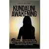 Kundalini Awakening (Jenifer Williams)(Pevná)
