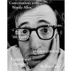 Conversations With Woody Allen (Eric Lax)(Brožovaná)