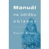 Manuál na údržbu oblakov - Daniel Hevier