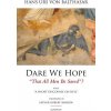 Dare We Hope That All Men Be Saved?: With a Short Discourse on Hell - 2nd Edition Balthasar Hans Urs VonPaperback