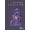 Málková Kateřina: Chleba dní - edice Ticho po pěšině (Chleba dní je poezie všedního dne, jehož okamžiky jsou posvěceny. Obyčejný chléb je myšlenkou proměňován v pomyslnou večeři páně... ( 70 str. B5)