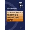 Projevy vzácných onemocnění v orofaciální oblasti - Mišová Eva