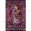 The Twisted Throne - Danielle L. Jensen