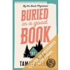 Buried in a Good Book - Tamara Berry, Sourcebooks, Inc