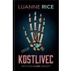 Kostlivec - Rice Luanne