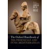 Oxford Handbook of the Phoenician and Punic Mediterranean (Brožovaná)