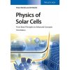 Physics of Solar Cells 3e - From Basic Principles to Advanced Concepts