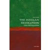 Mexican Revolution: A Very Short Introduction (Alan Knight)(Brožovaná)