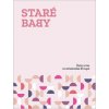 Staré baby