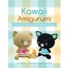 Kawaii Amigurumi: 28 Cute Animal Crochet Patterns (Thawornsupacharoen Sayjai)